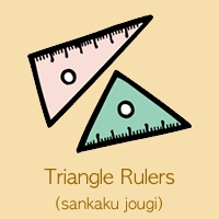 Triangle Rulers(sankaku jougi)